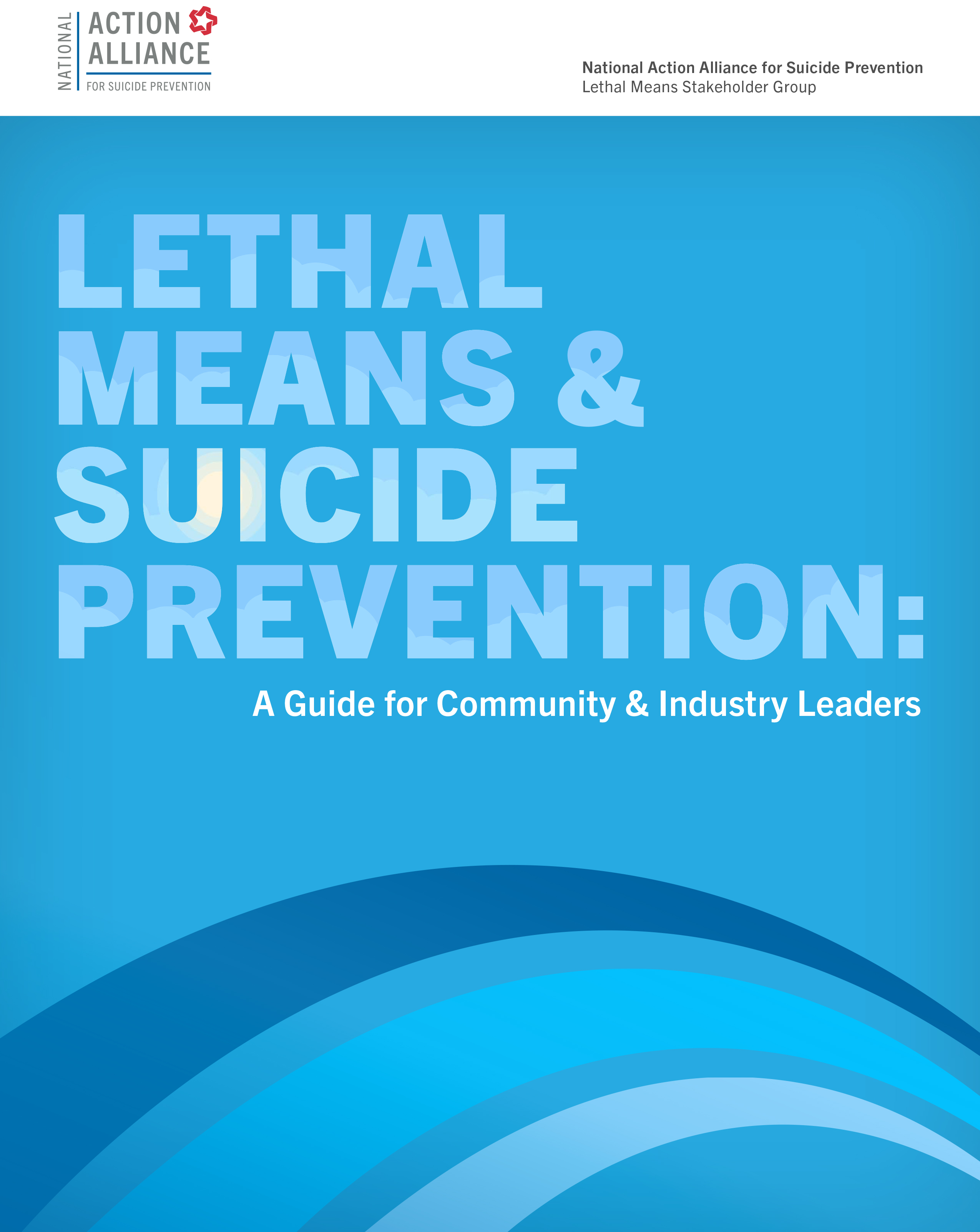 Lethal Means & Suicide Prevention: A Guide for Community & Industry Leaders