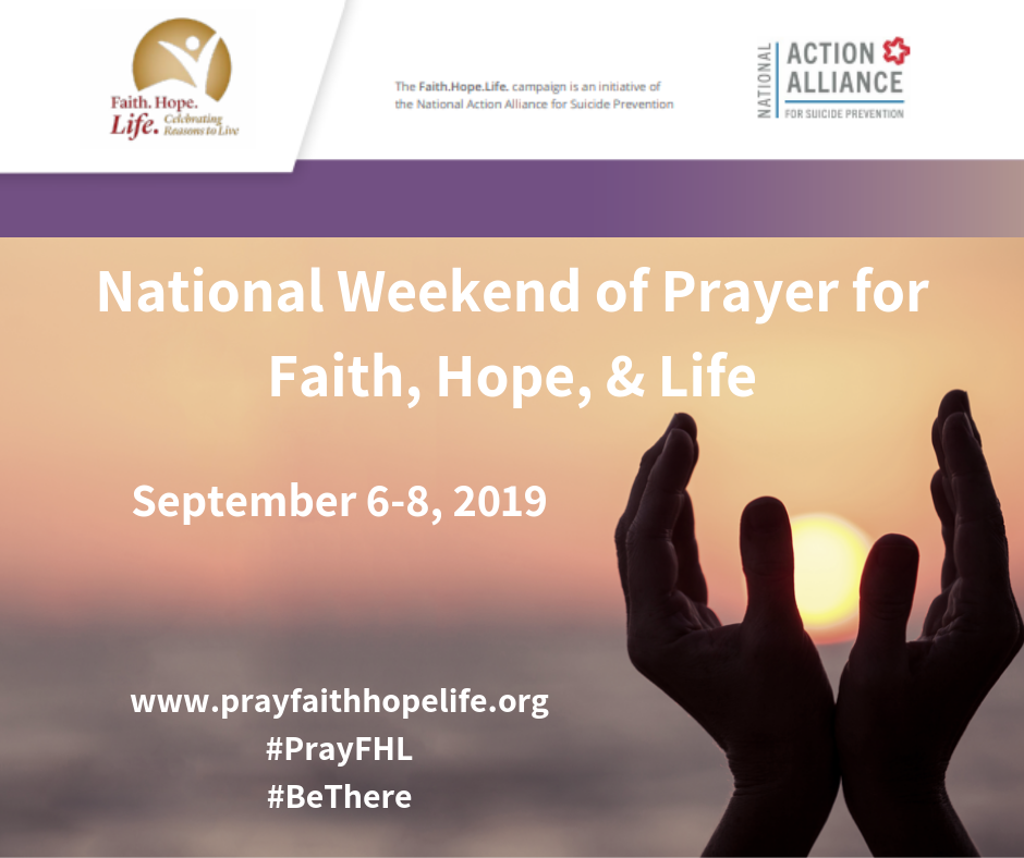National Weekend of Prayer for Faith, Hope, & Life